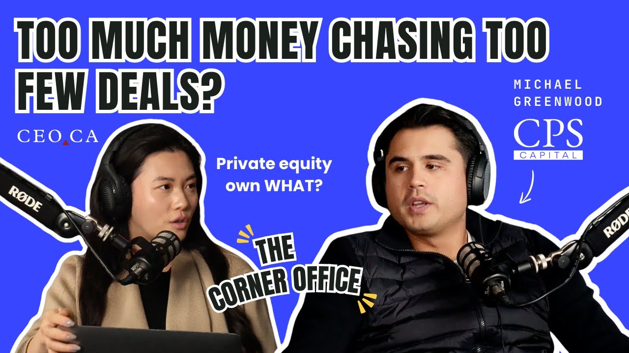 Private Equity Isn’t Evil, It’s Just Business | Michael Greenwood, VP at CPS Capital