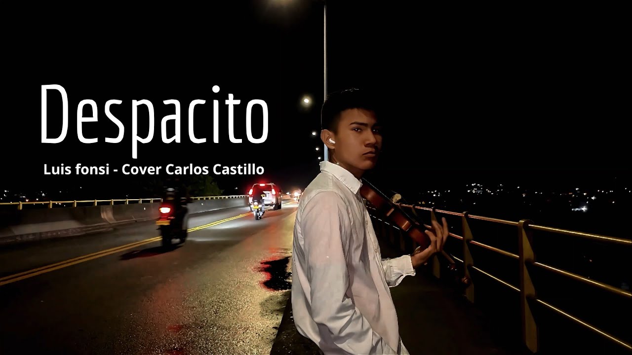 DESPACITO - Cover por Carlos Castillo.