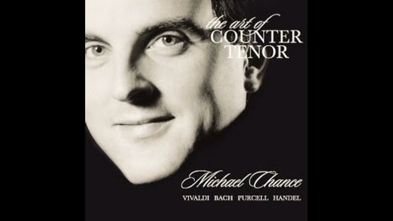 Michael Chance - Handel. Semele. Your tuneful voice my tale would tell.