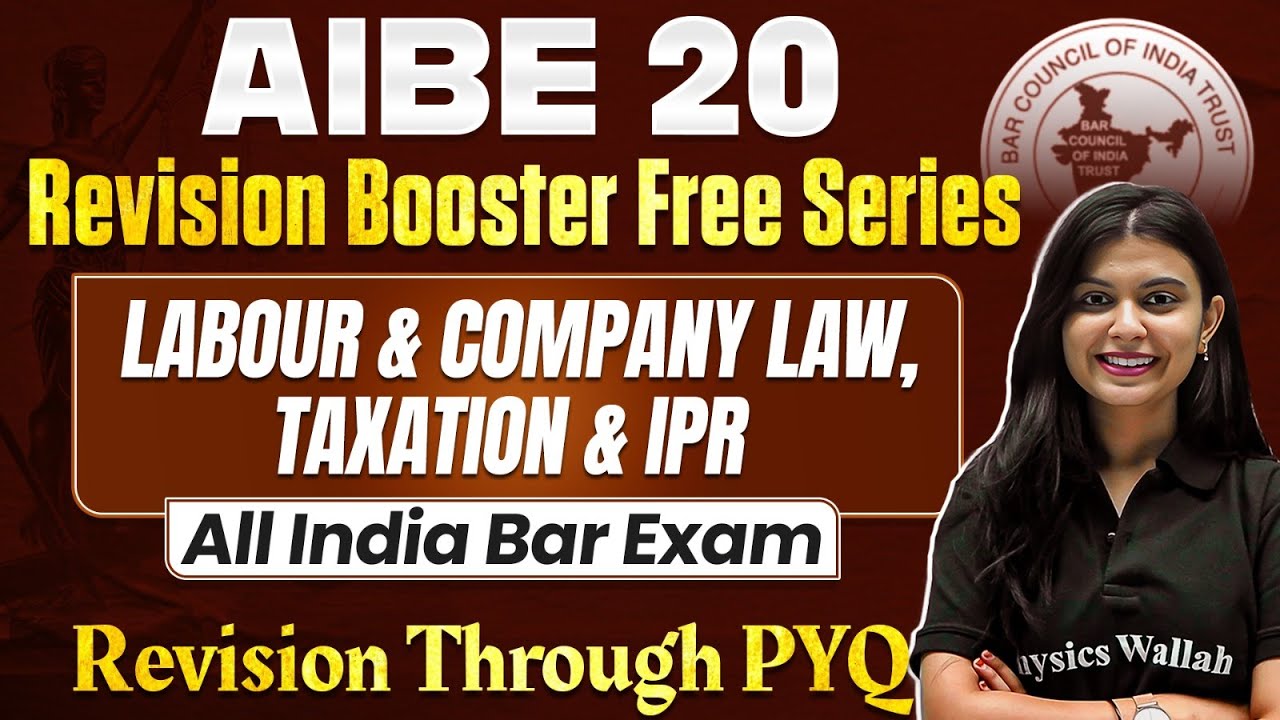 AIBE 20 Free Classes 🔥| Labour Law & Company Law, Taxation & IPR | Judiciary By PW