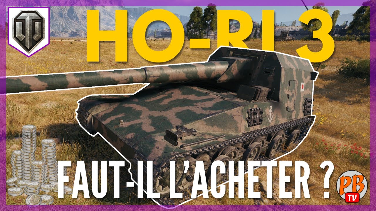 [WoT FR] GUIDE HO-RI 3 - REVUE DU T10 JAPONAIS - WORLD OF TANKS (français)