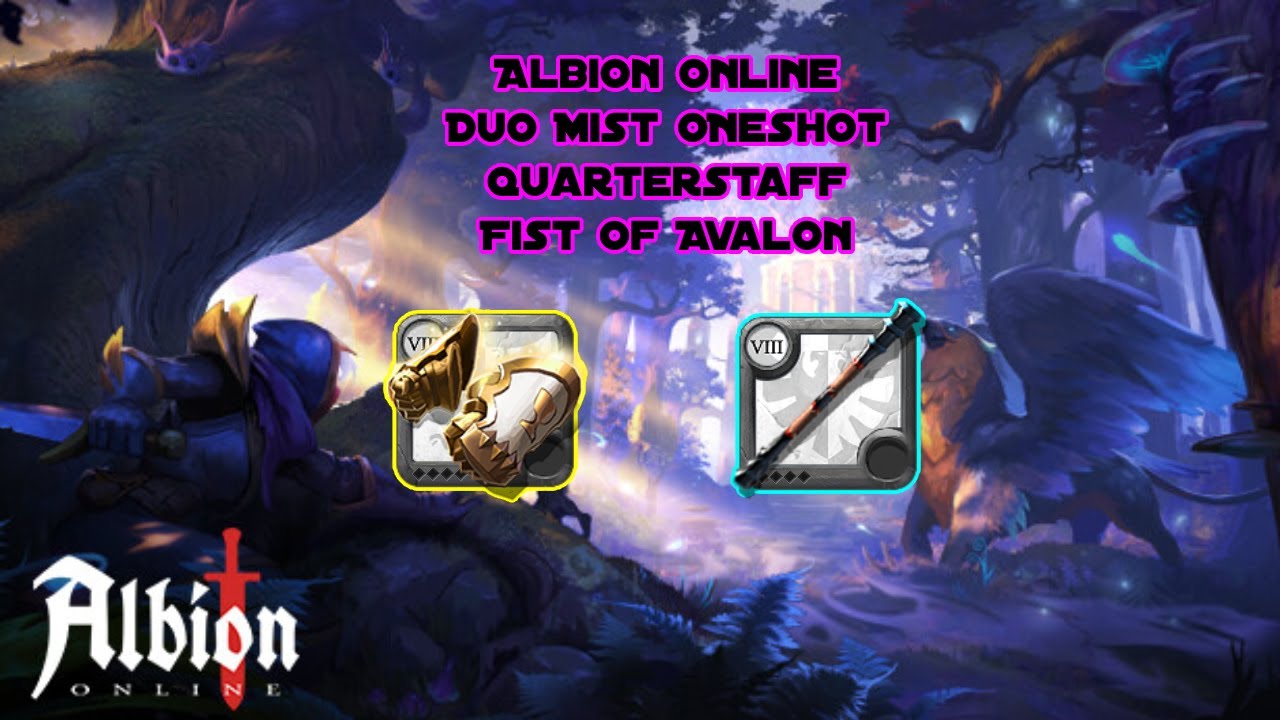 [Albion Online] Duo Mist - Oneshot - Quarterstaff & Fist of Avalon - Feat. Cadri