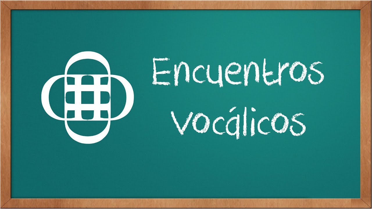 Encuentros Vocálicos y Partición Silábica