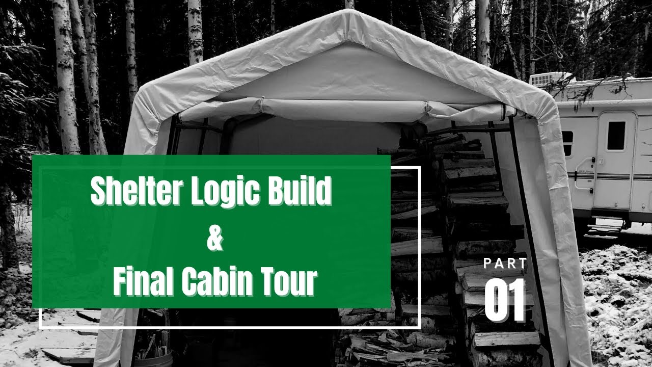 Building the Shelterlogic and Cabin Walkthrough (Part 1)