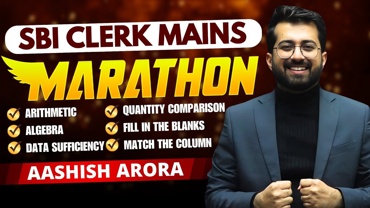 SBI Clerk Mains 2024 - Arithmetic MARATHON 🔥🔥 || Important Types and Approach || Aashish Arora