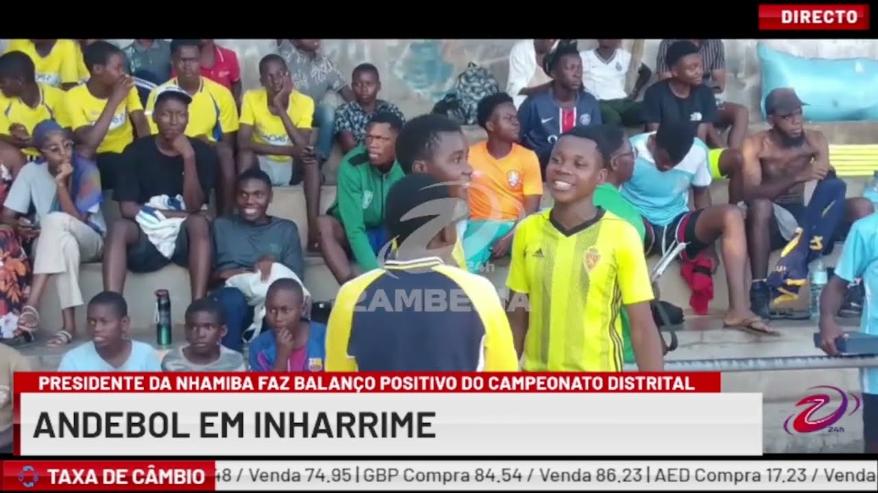PRESIDENTE DA NHAMIBA FAZ BALANÇO POSITIVO DO CAMPEONATO DISTRITAL | TV Zambézia 24h