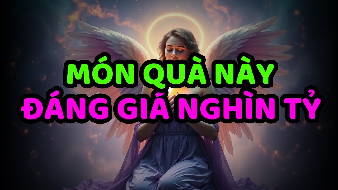 NGƯỜI ĐƯỢC CHỌN! KHÁM PHÁ MÓN QUÀ ĐÁNG GIÁ HÀNG NGHÌN TỶ BẠN ĐANG SỞ HỮU MÀ KHÔNG HAY BIẾT