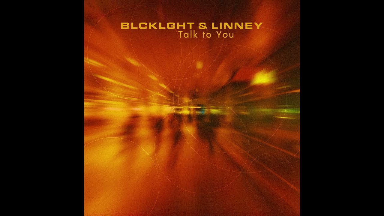 BLCKLGHT - Talk to You