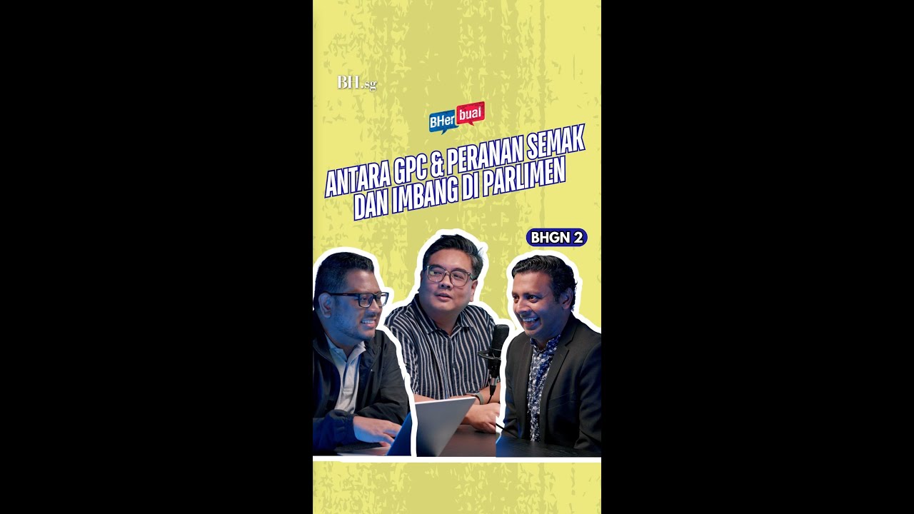Antara GPC & peranan semak dan imbang di Parlimen