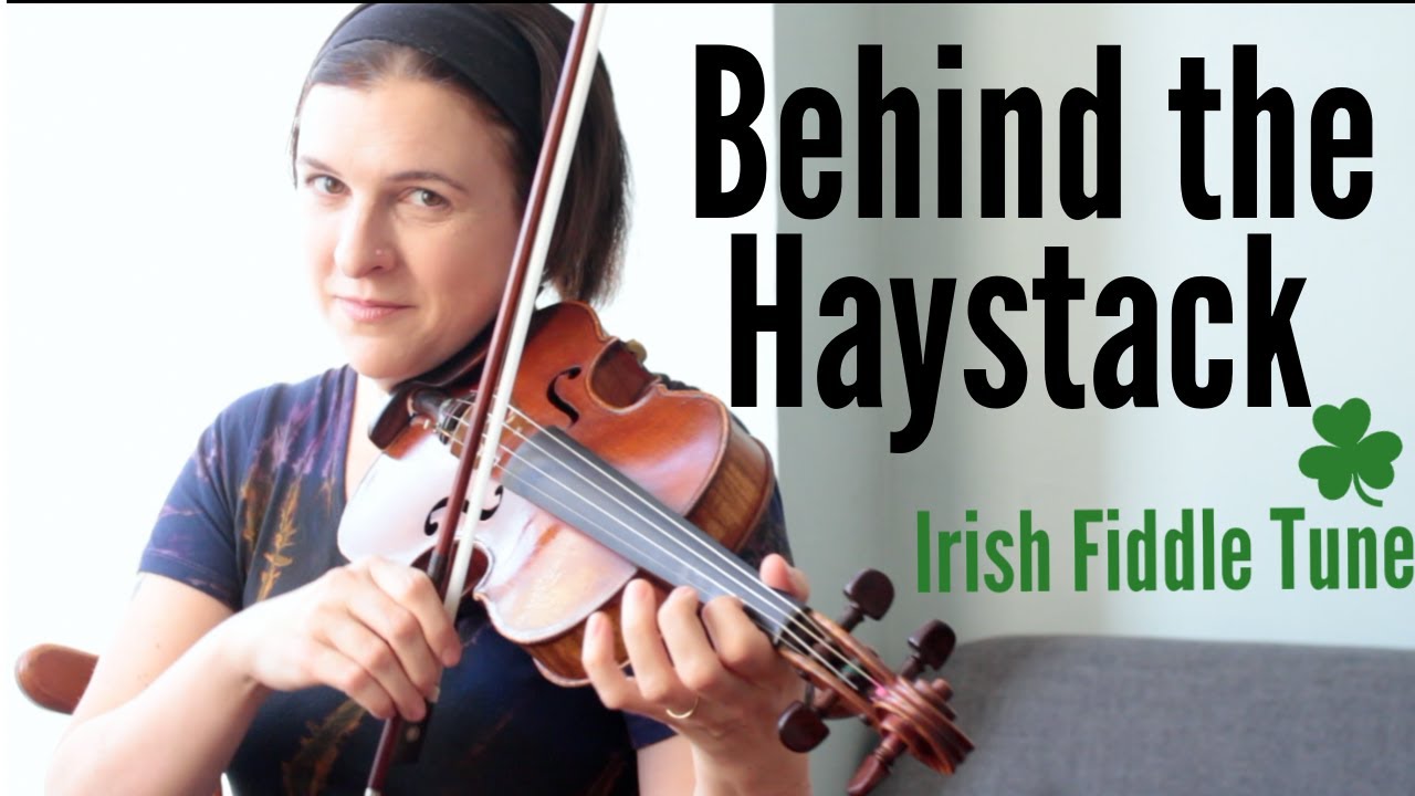 Behind the Haystack - Irish Jig
