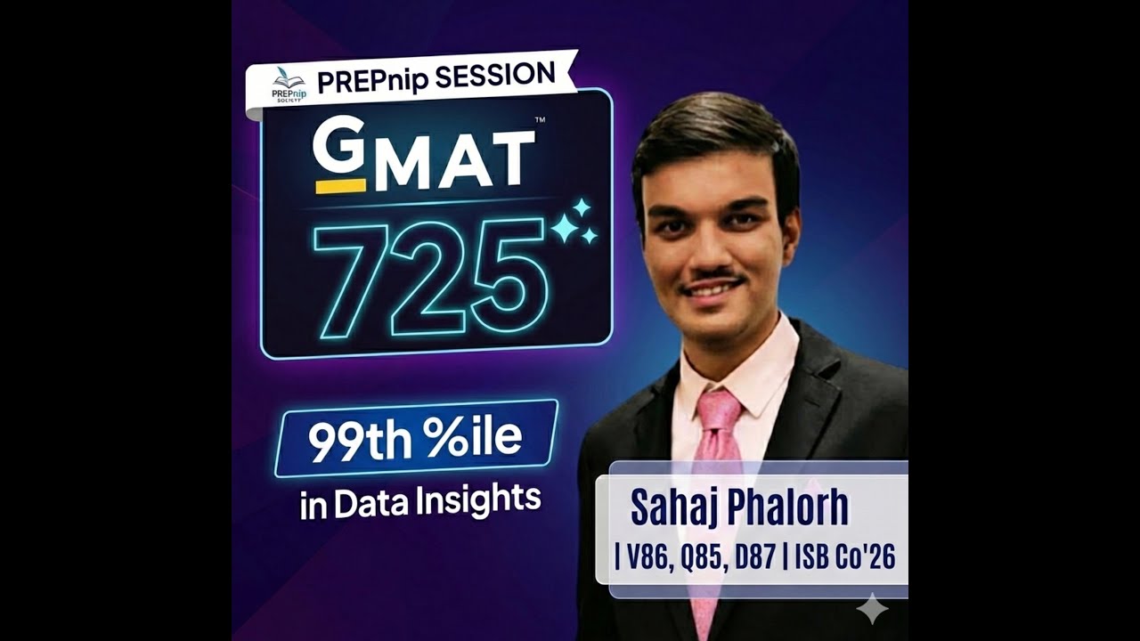 The 99th Percentile GMAT Strategy (Score 725) | ISB vs. IIM ABCL for Working Professionals