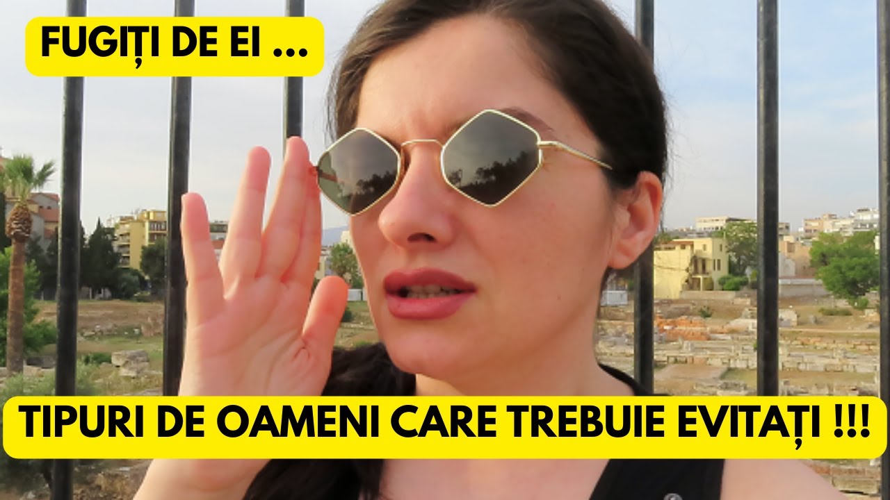 FUGITI DE EI ! TIPURI DE OAMENI CARE TREBUIE EVITATI