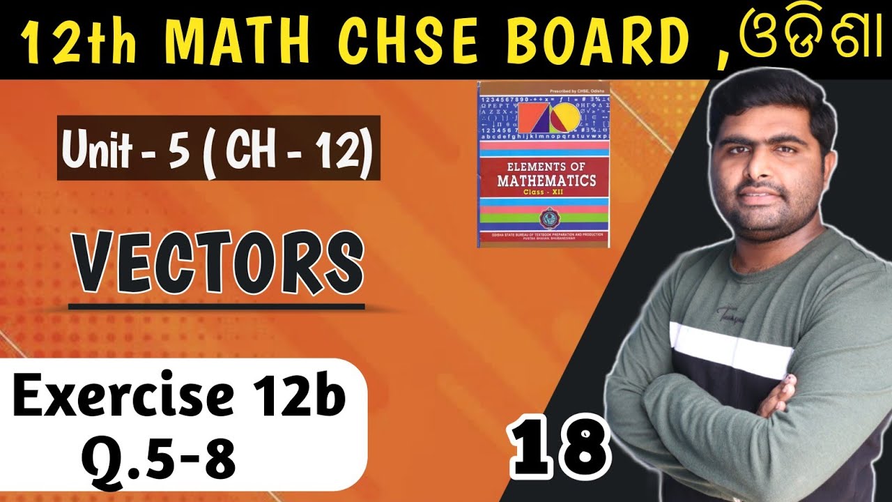 Exercise 12b Q.5-8 || dot products || chapter 12 || chse odisha || elements of mathematics solution