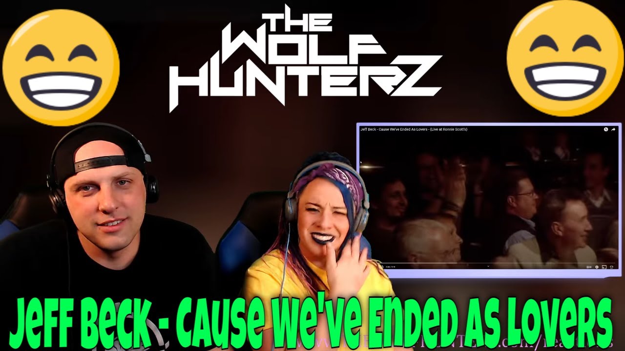 Jeff Beck - Cause We've Ended As Lovers - (Live at Ronnie Scott's) THE WOLF HUNTERZ Reactions