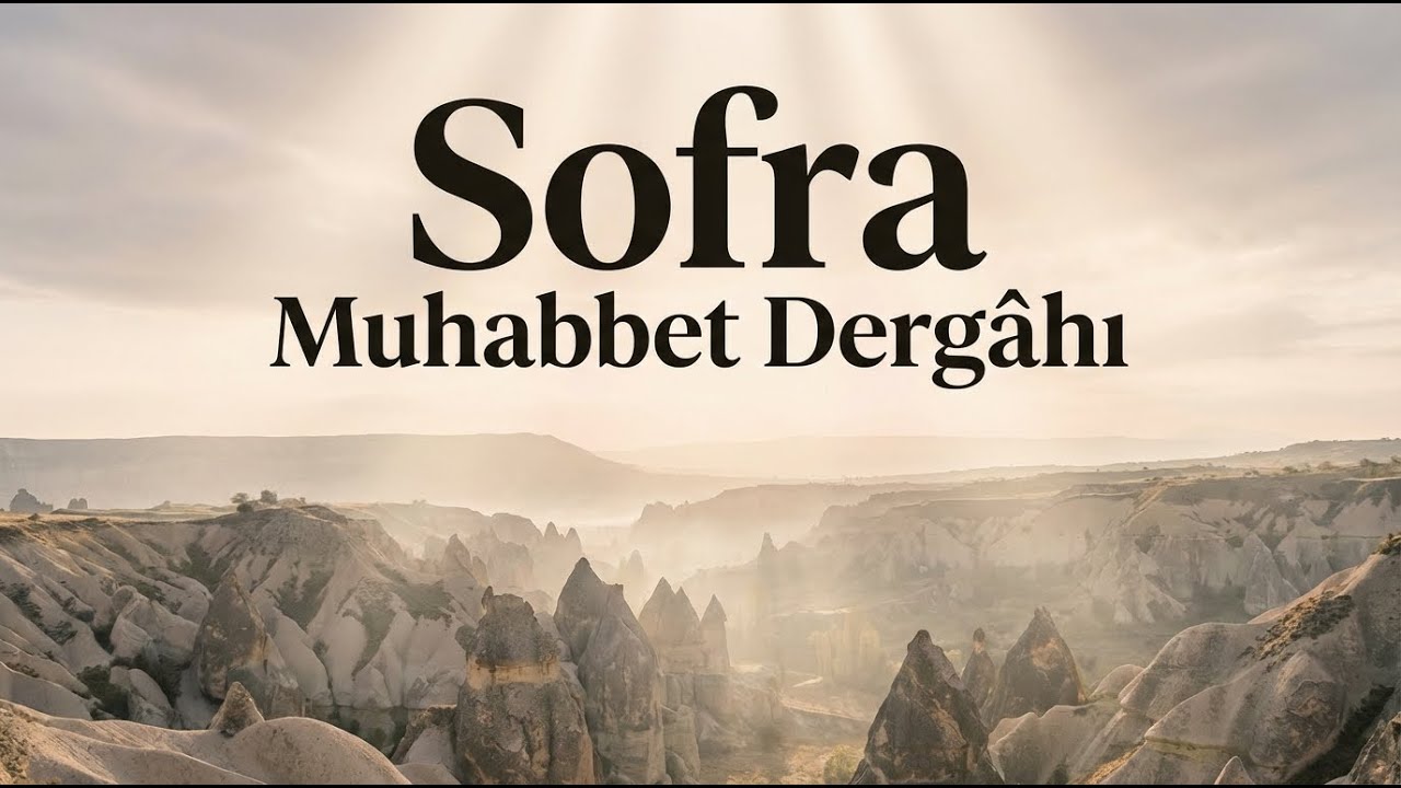 Sofra | İlahi