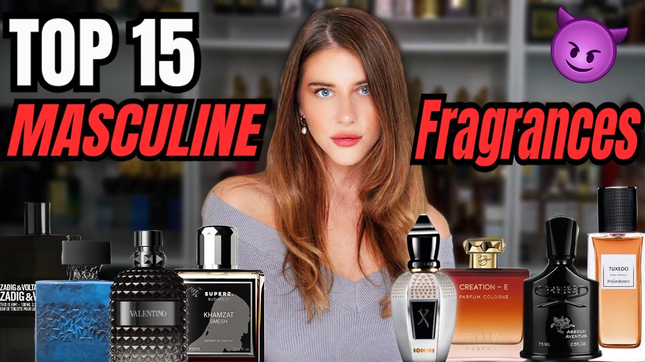 TOP 15 MOST MASCULINE MEN'S FRAGRANCES: Smell SEXY & Get Women's Attention!
