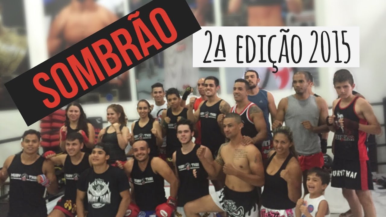 Sombrão 2ª Edição 2015 - Alunos da Academia Pedro Novaes Muay Thai