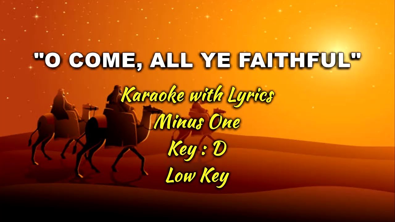 O COME, ALL YE FAITHFUL | Karaoke (Key : D) Lower Key