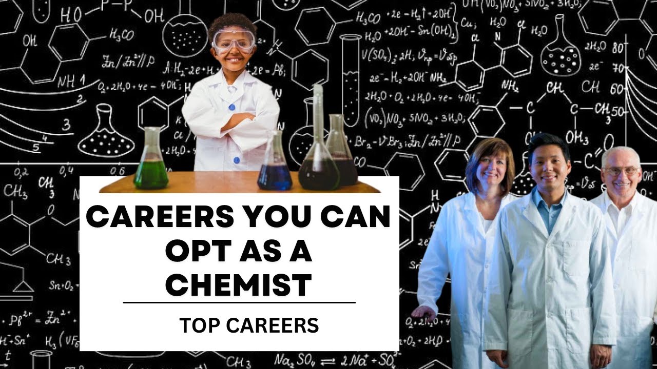 Chemistry Careers | Top career as chemist | What to do with chemistry degree | Jobs with chemistry