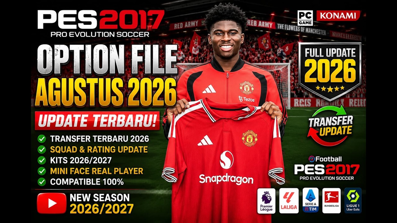 PES 2017 | T99 PATCH UPDATE OPTION FILE 31 AGUSTUS 2026 | PES 2017 - GAME PLAY