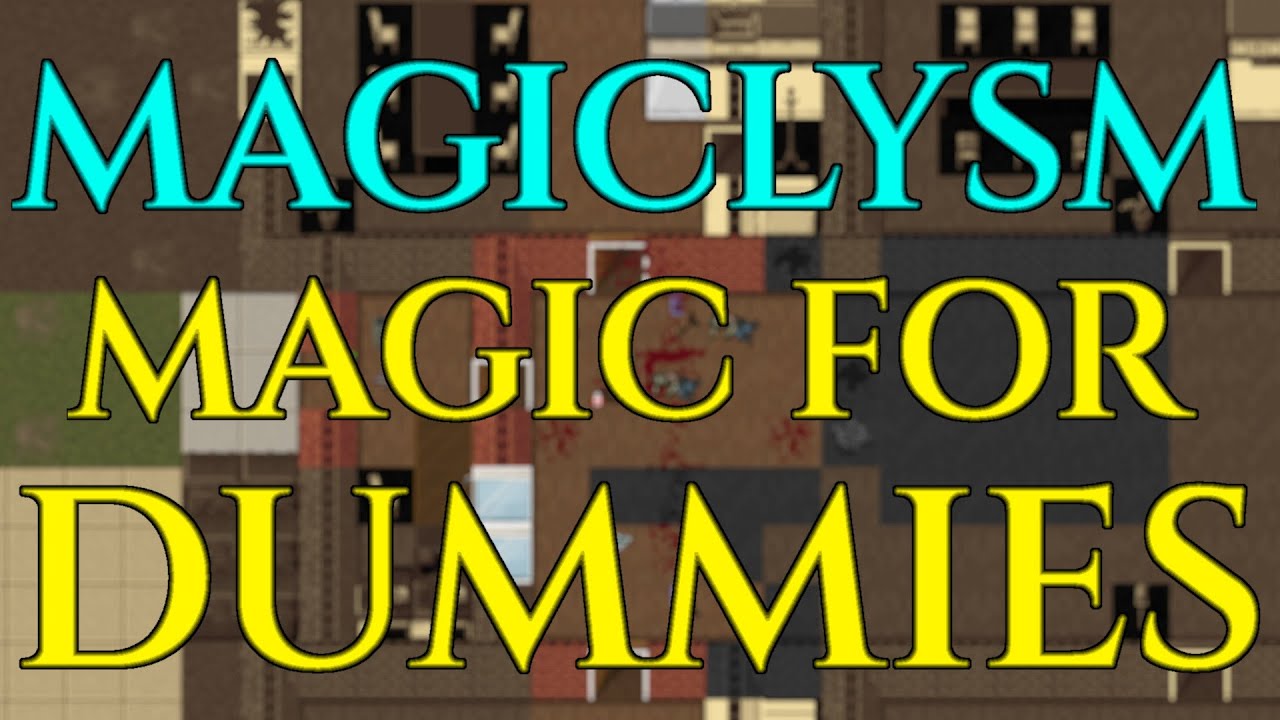 MAGIC FOR DUMMIES - CDDA Magiclysm Mod Gameplay Cataclysm 08