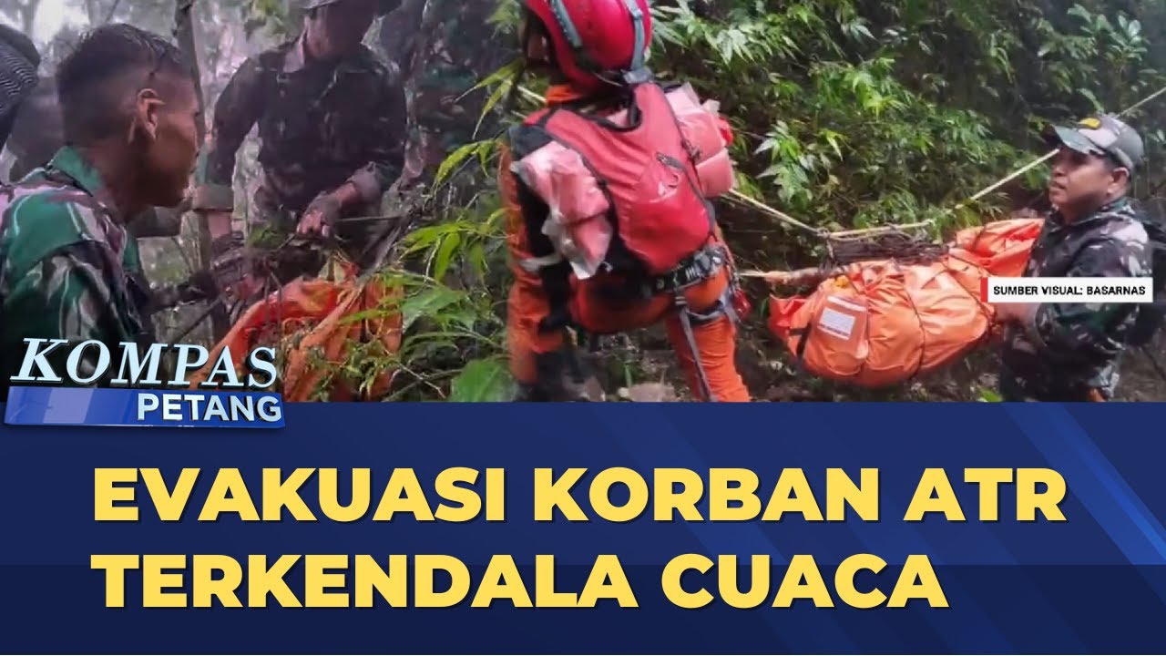 Tim SAR Gabungan & TNI AD Evakuasi Korban Pesawat di Gunung Bulusaraung | KOMPAS PETANG
