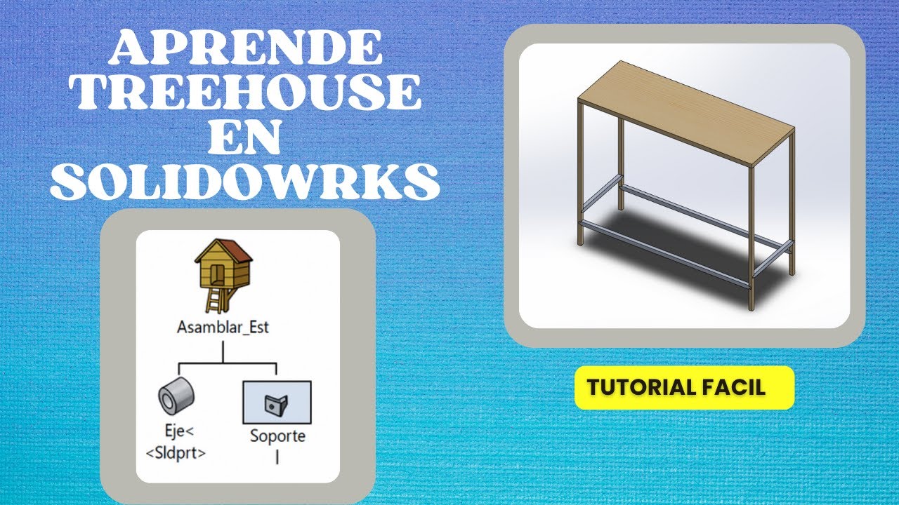 ¡Así se usa Treehouse en SolidWorks! Tutorial paso a paso!