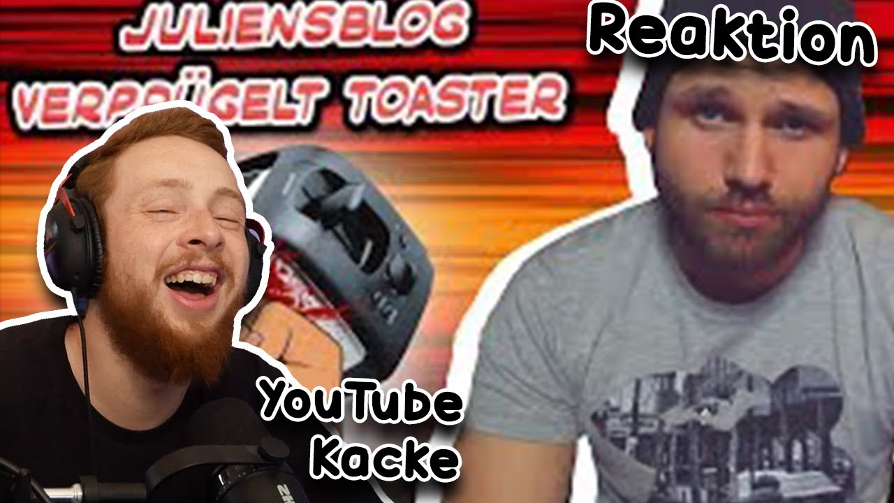 Reaktion auf YOUTUBE KACKE: JuliensBlog verpr&uuml;gelt Toaster | Schock TV 😂