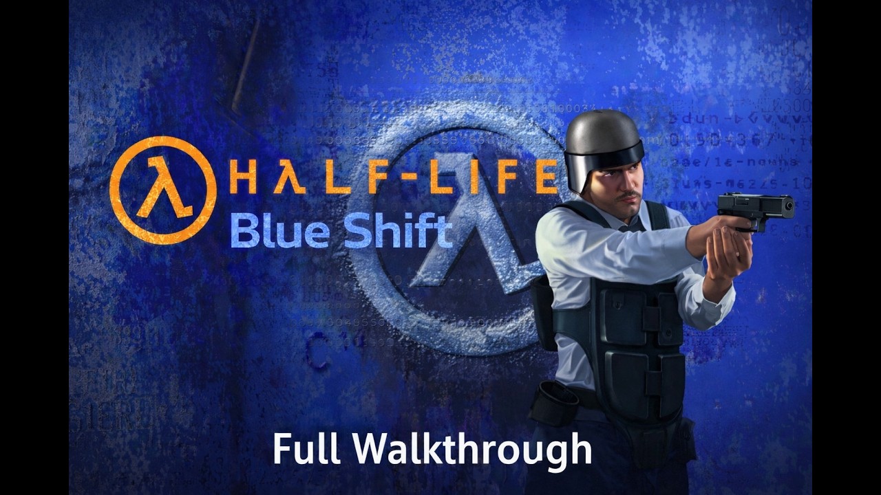 Half-Life: Blue Shift  - Full Walkthrough