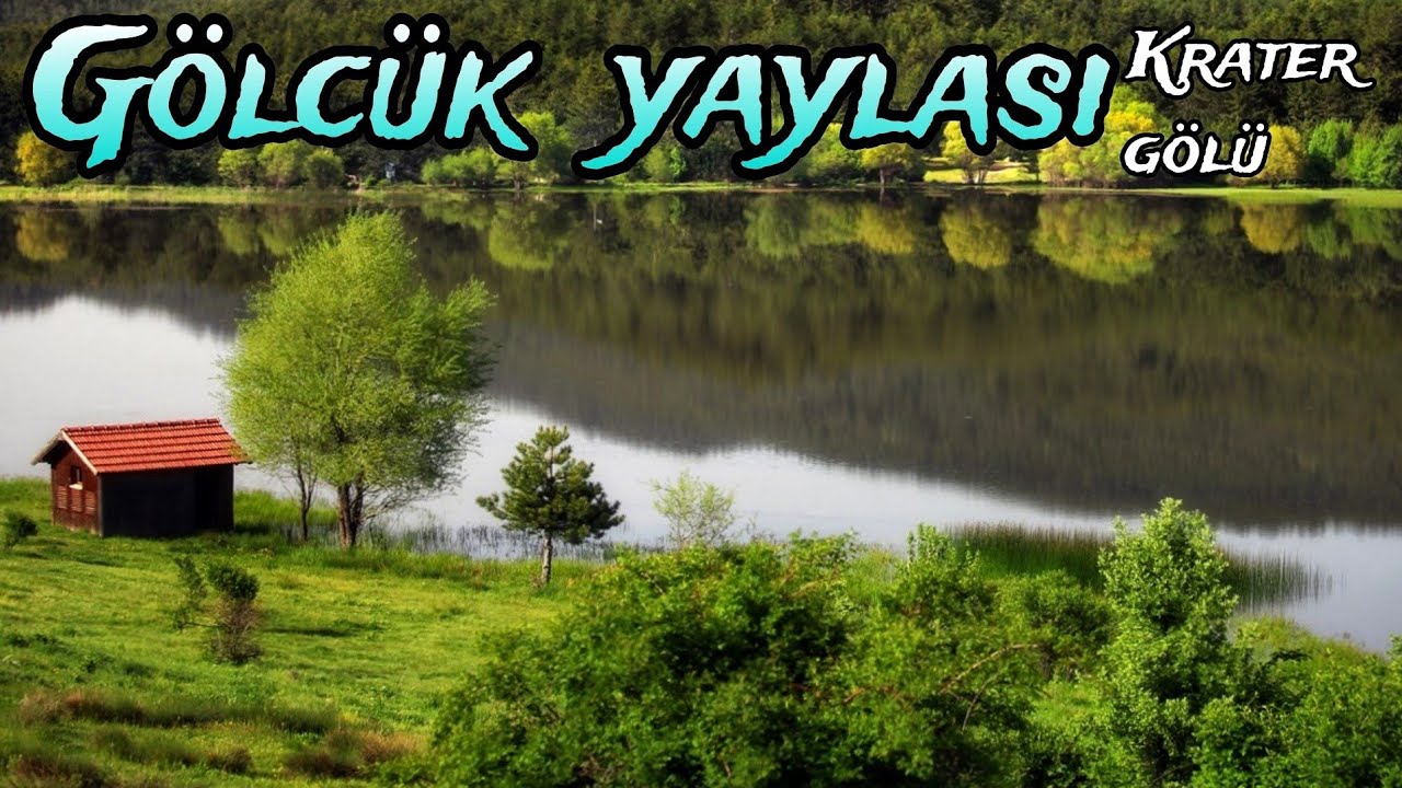 Gölcük Yaylası ve Krater Gölü  Kütahya / Simav