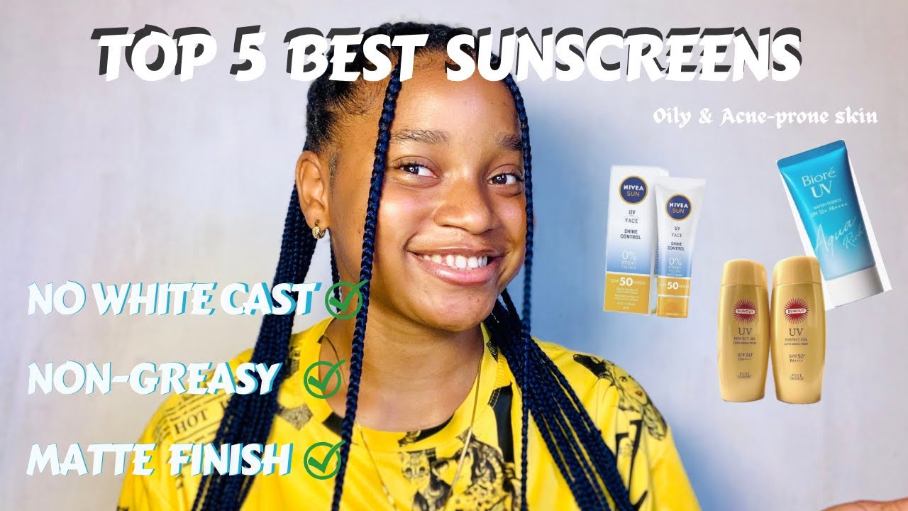 MY TOP 5 BEST SUNSCREENS FOR OILY SKIN & ACNE PRONE SKIN || Good For Dark & Light Skin Types