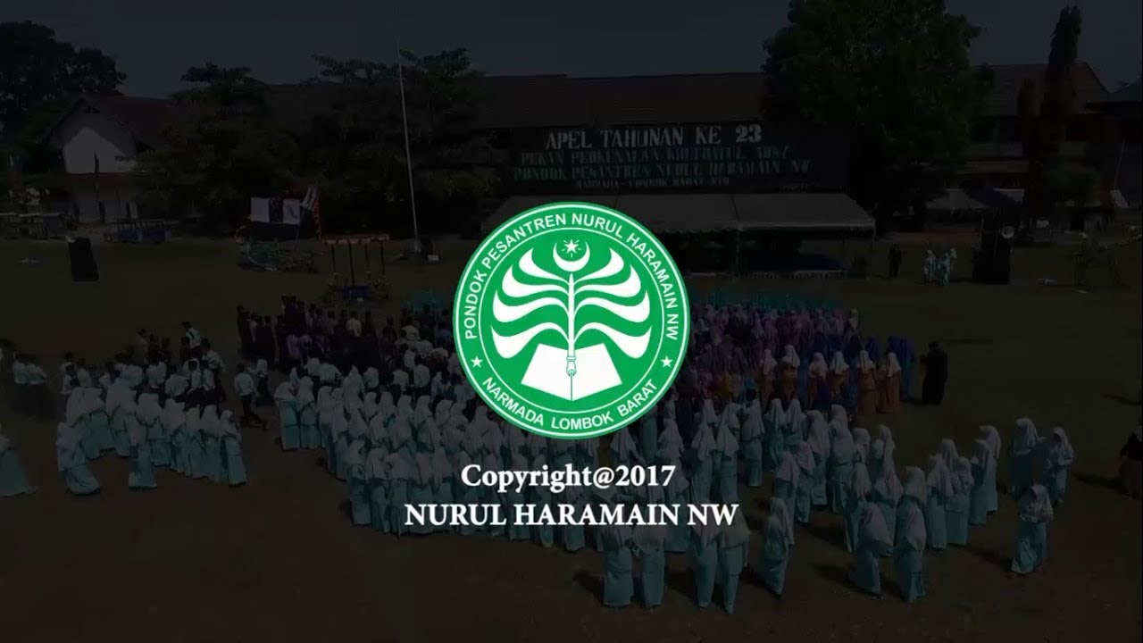 VIDEO PROFIL PONDOK PESANTREN NURUL HARAMAIN NW NARMADA (copyright@2017)