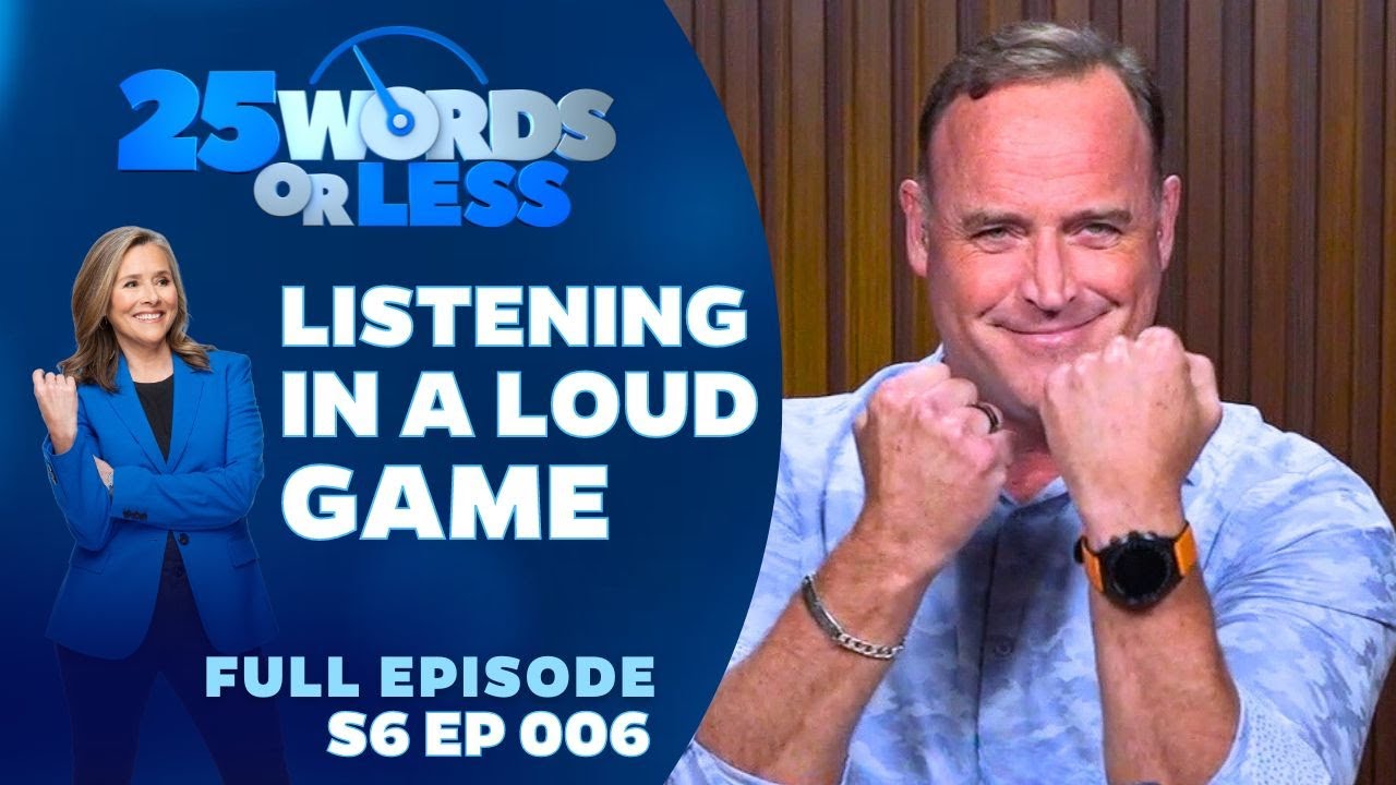 Ep 06. Listening In A Loud Game | 25 Words or Less Game Show: Amber Stevens West v. Matt Iseman