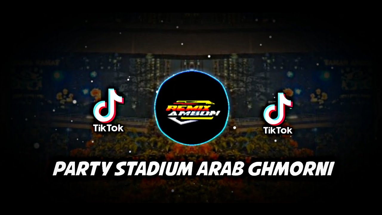 PARTY RANI DEPOK 02 STADIUM ARAB GHMORNI - OKHAN AMR