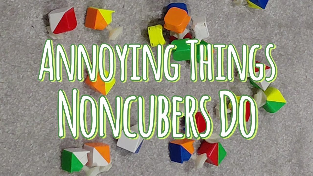 10 Annoying Things That Noncubers Say To Cubers! #rubikscube #3x3cube #cubing #cuber