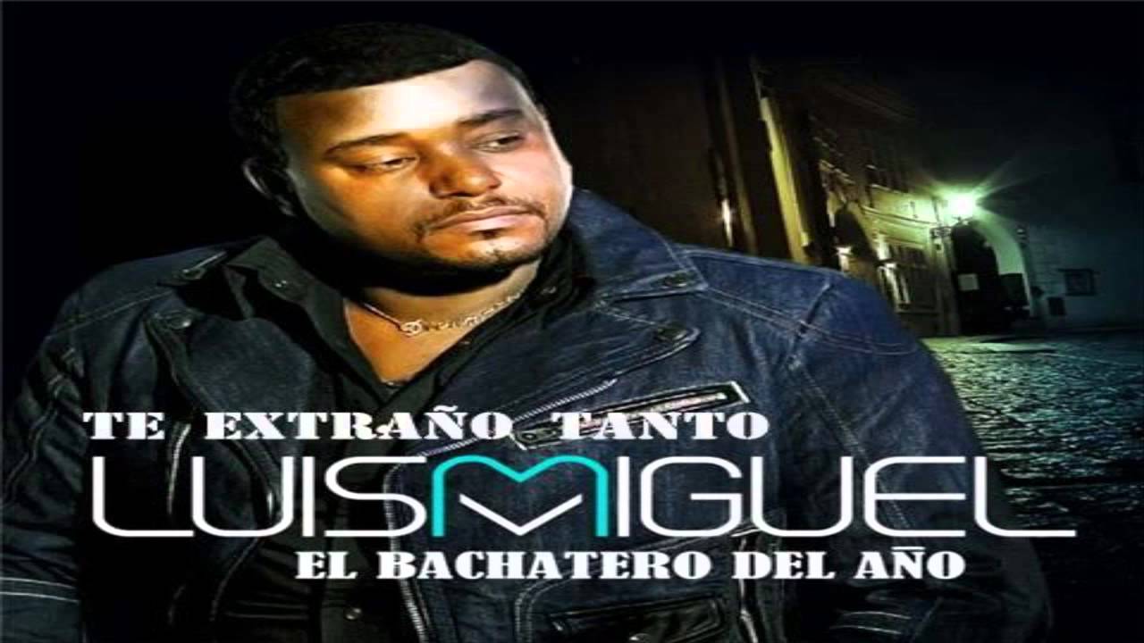 LUIS MIGUEL DEL AMARGUE - Te Extrano Tanto (Official Webclip)