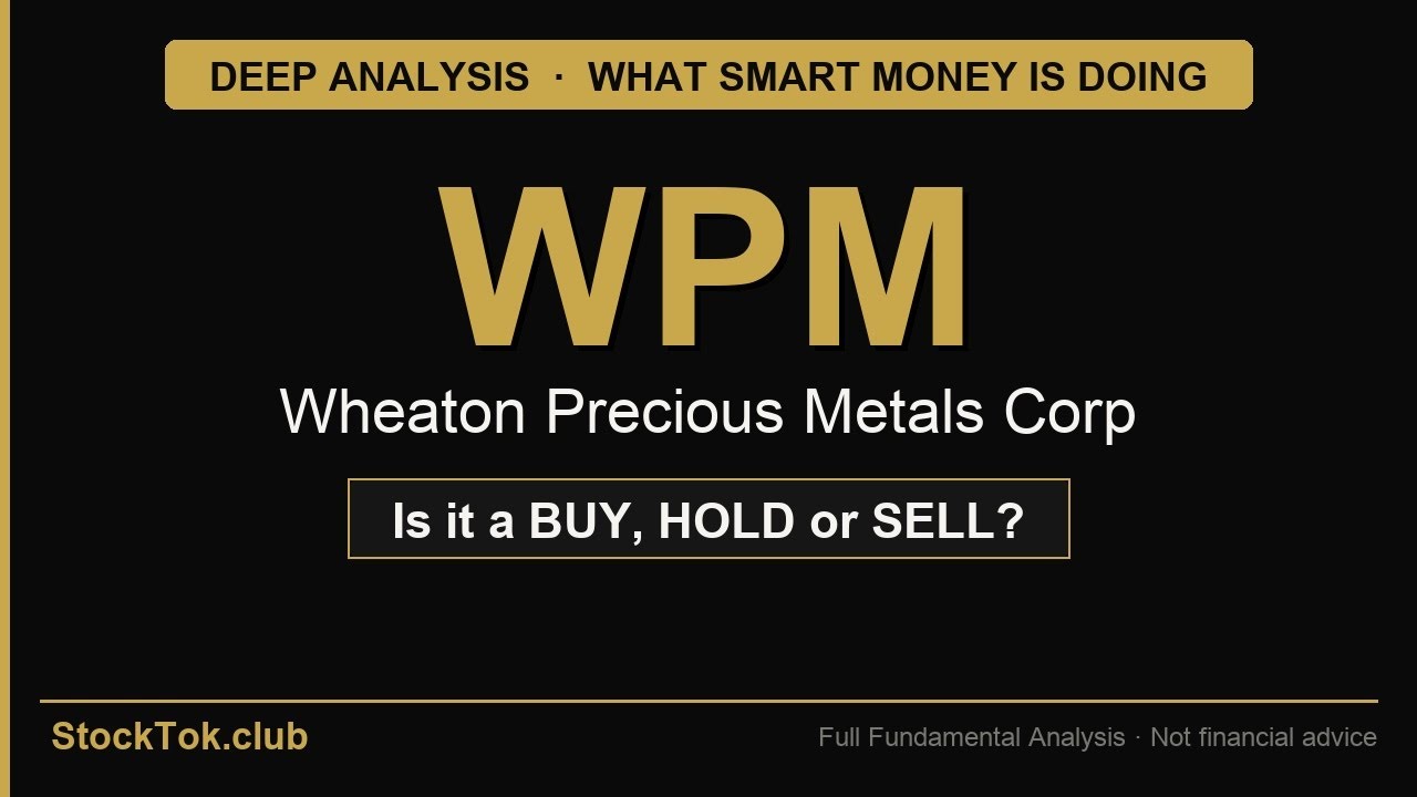Wheaton Precious Metals Corp (WPM) &mdash; ДЕРЖАТЬ | Подробный анализ | StockTok