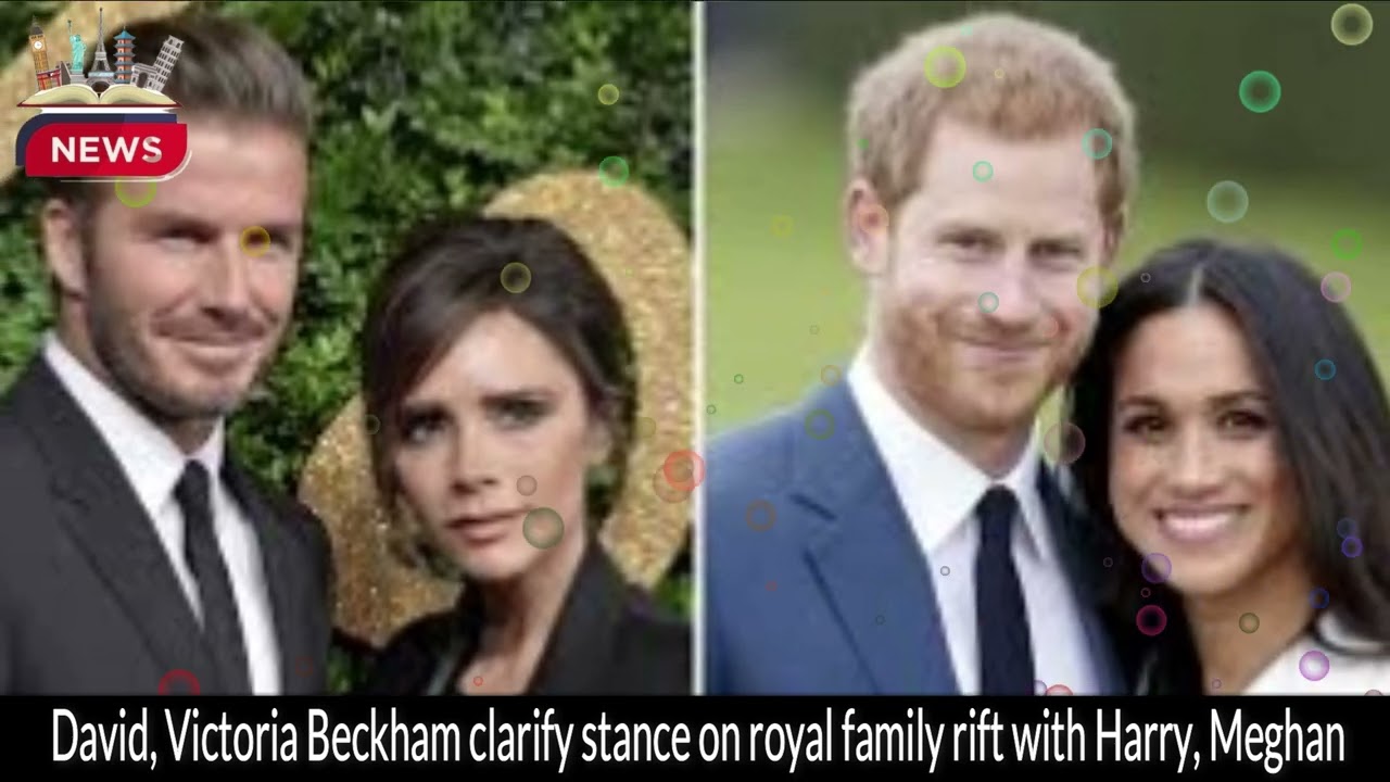 David & Victoria Beckham Take a Stand on Royal Family Rift with Harry & Meghan
