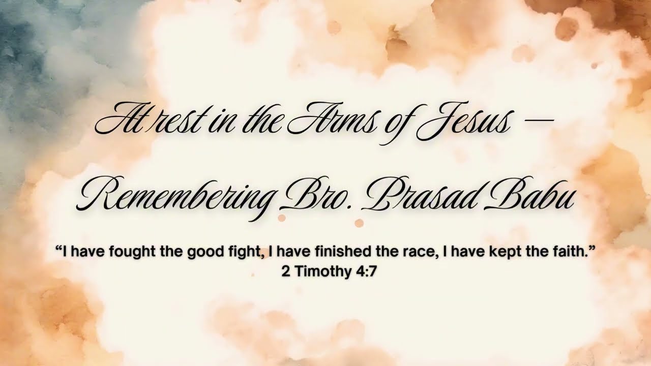 Bro. Prasad Babu - Timeline Video