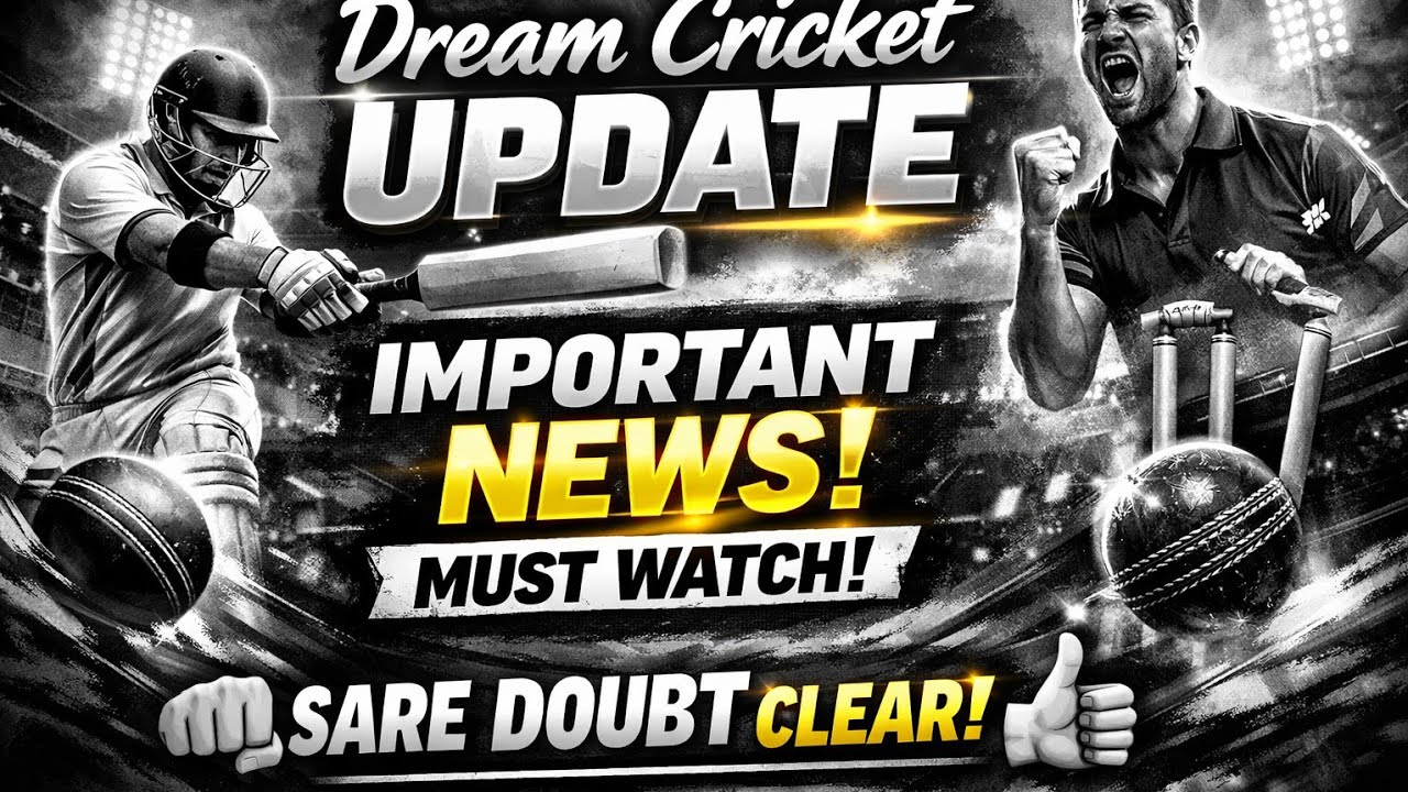 Important Update of Dream Cricket 25 (must watch) for your doubts #dreamcricket25 #updatenews 