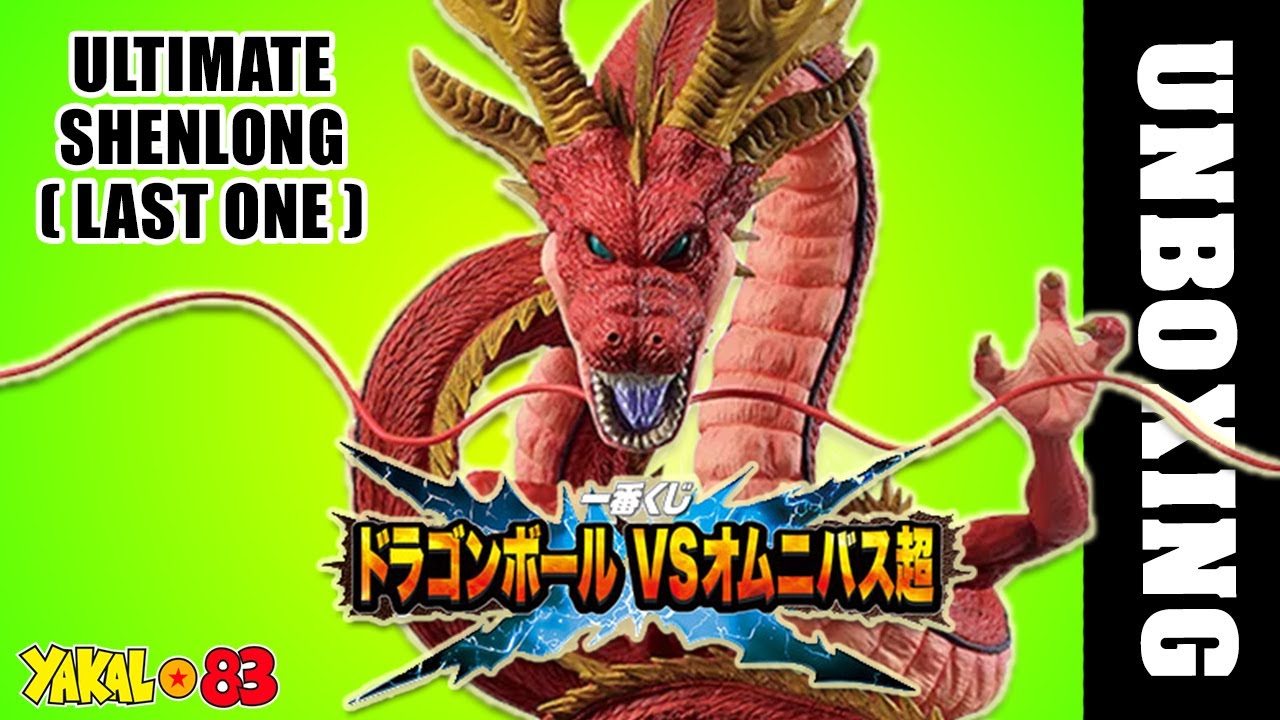 ULTIMATE SHENLONG - LAST ONE - DRAGON BALL VS OMNIBUS SUPER - ICHIBAN KUJI - MASTERLISE - UNBOXING