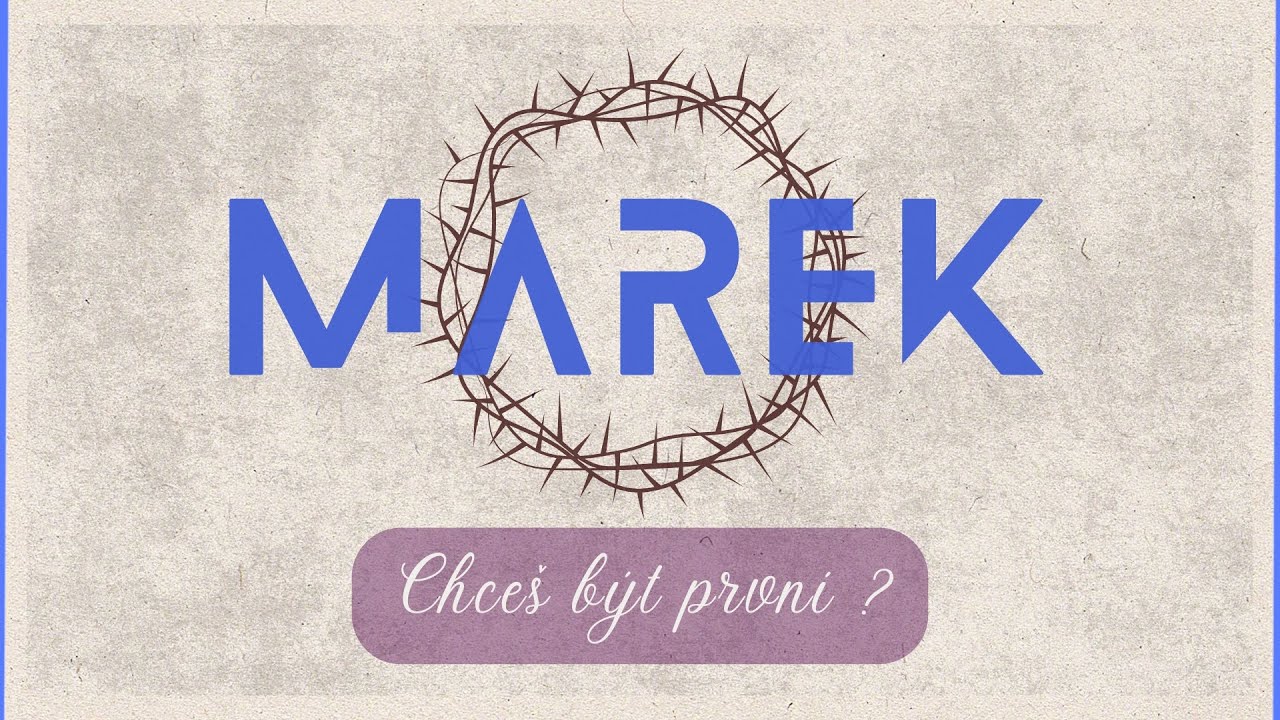 Chceš být první ? | Marek 9:33-37