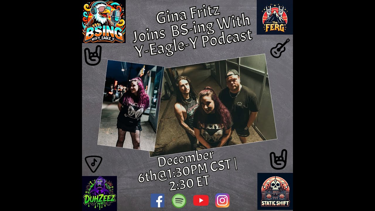 Ep.43 Gina Fritz Joins BS-ing With Y-Eagle-Y Podcast