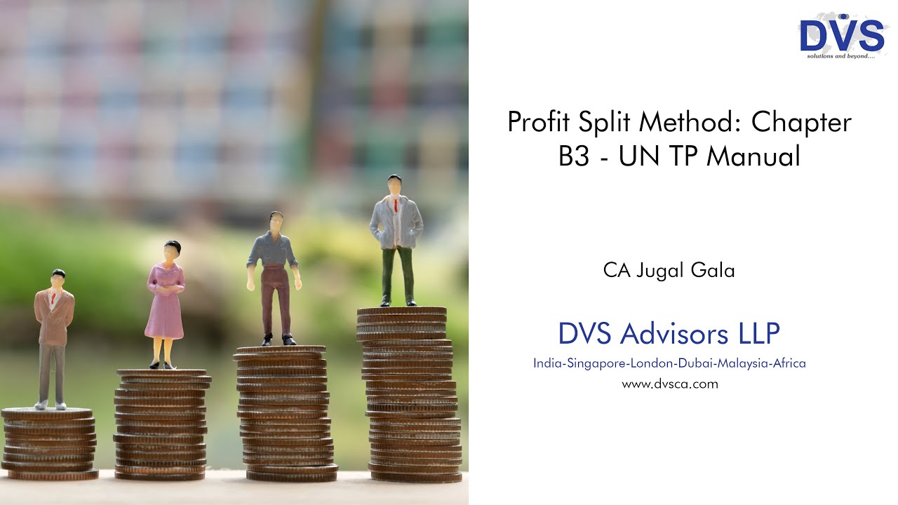Profit Split Method: Chapter B3 - UN TP Manual