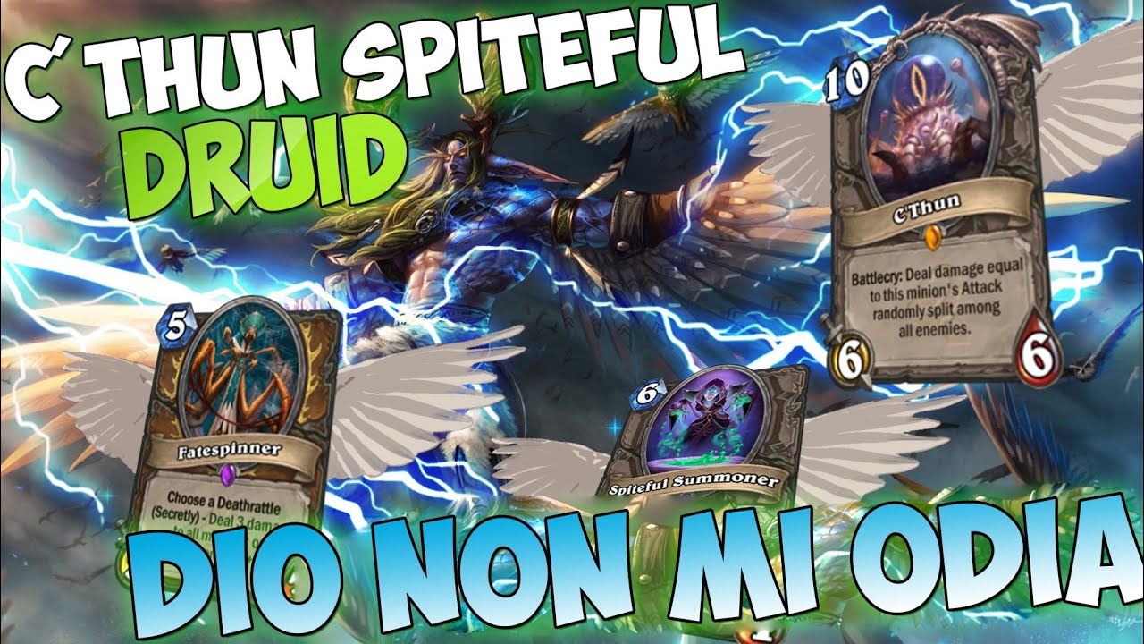 FUNZIONA DAVVERO!! C'THUN SPITEFUL DRUID!! [HEARTHSTONE ITA]
