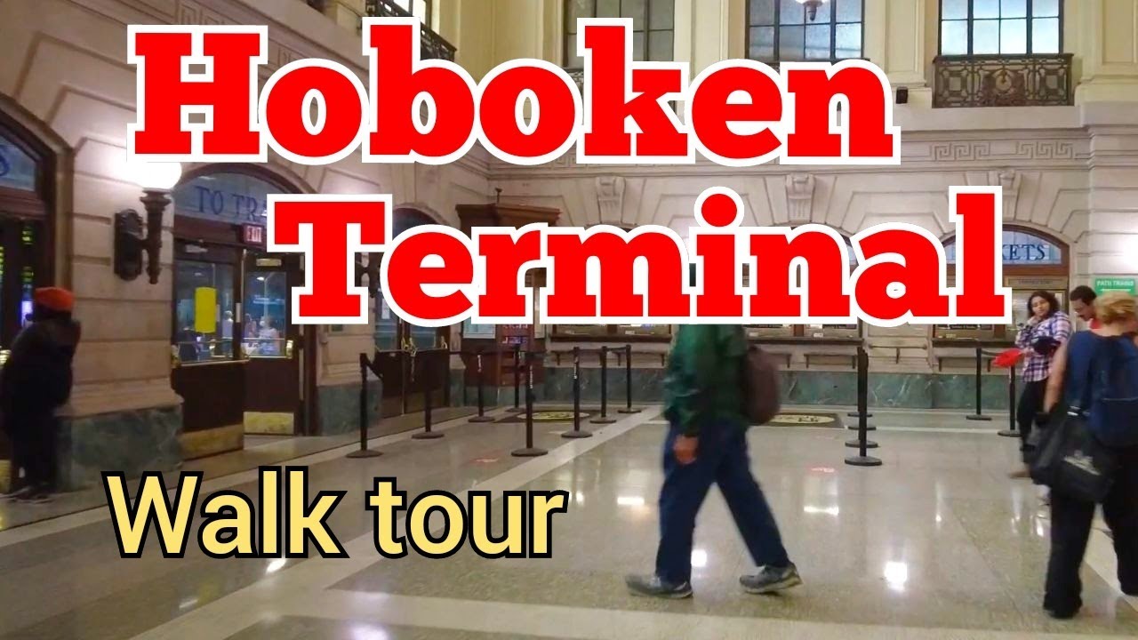 Hoboken Terminal | Walk tour inside and outside the terminal | Hoboken, New Jersey, USA