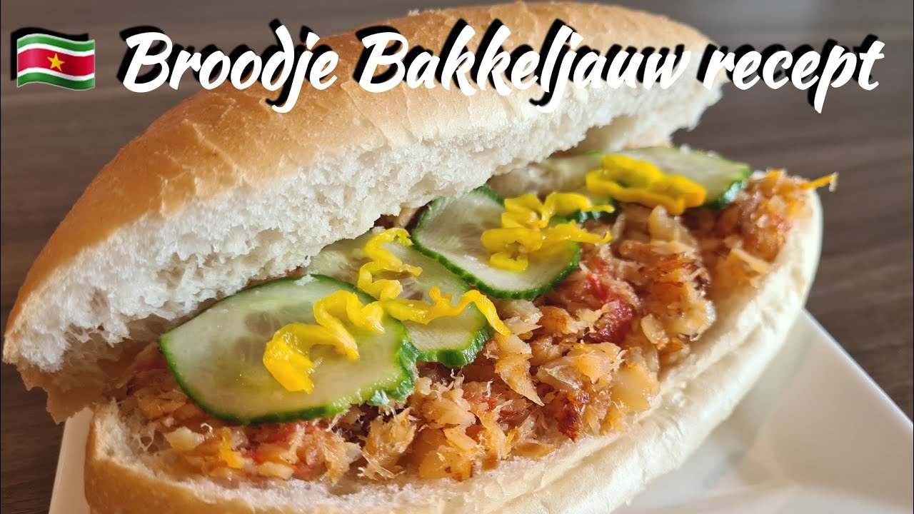 🇸🇷 Surinaamse bakkeljauw recept|Surinamse Cod fish sandwich|