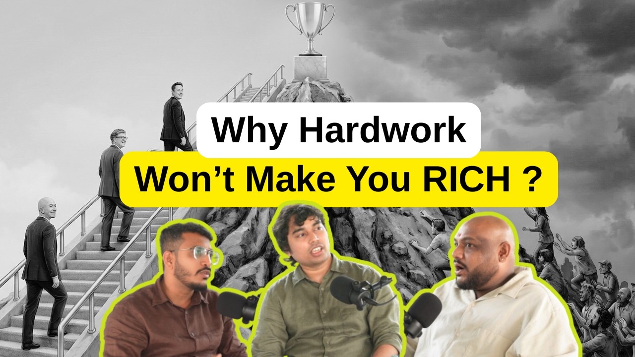 Why Hard Work Won't Make You Rich | The Privilege Factor | ft. @MaheshSolanki 