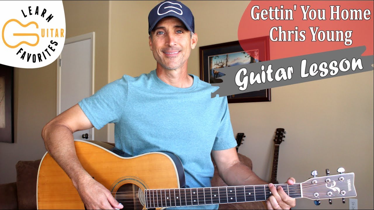 Gettin' You Home - Chris Young - Guitar Lesson | Tutorial