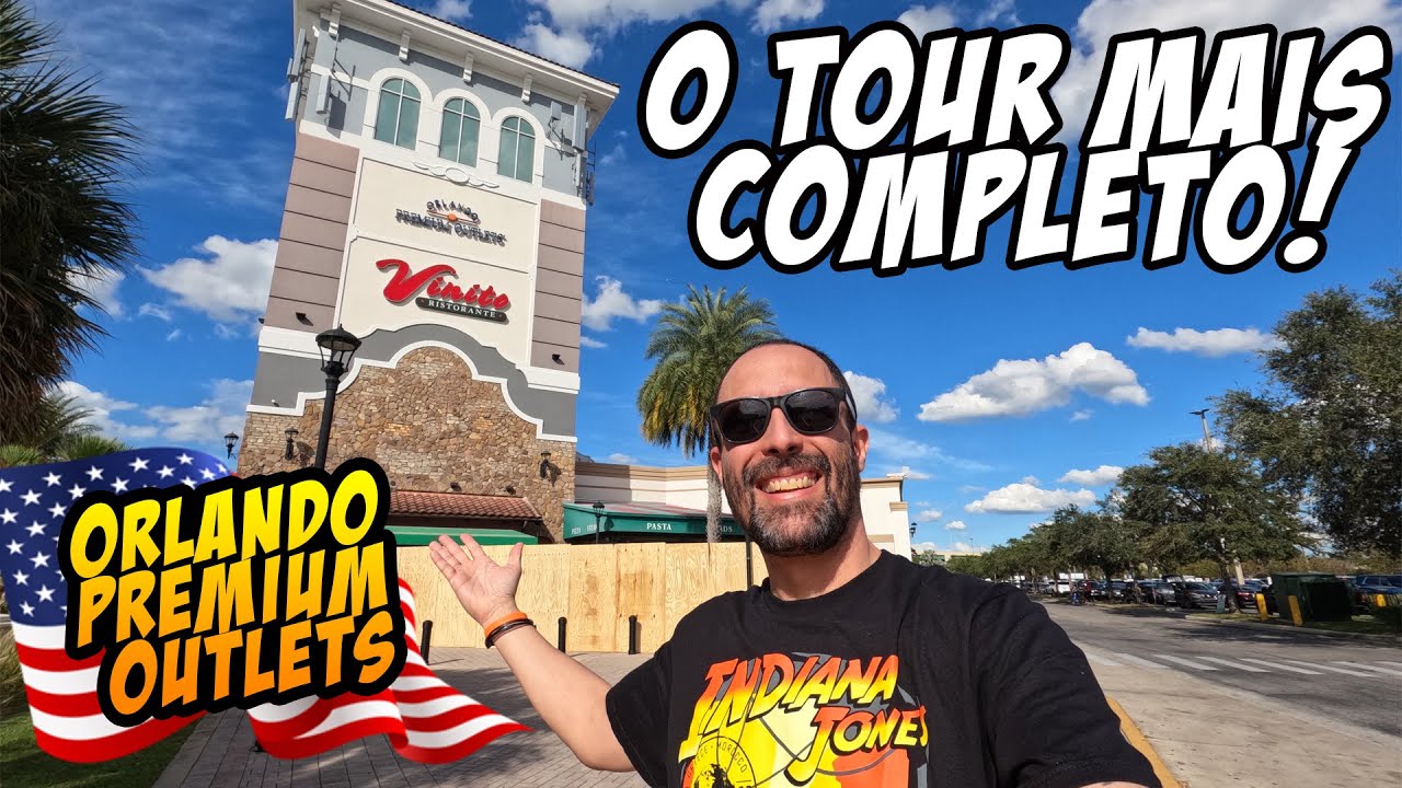 Orlando Premium Outlets - O Tour mais completo - Diversas Marcas - atualizado 2023